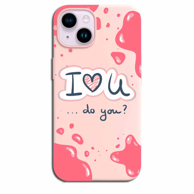 Do U Love Me ? - Cover / (Collezione Monocolore) & (Collezione Magsafe Trasparente)